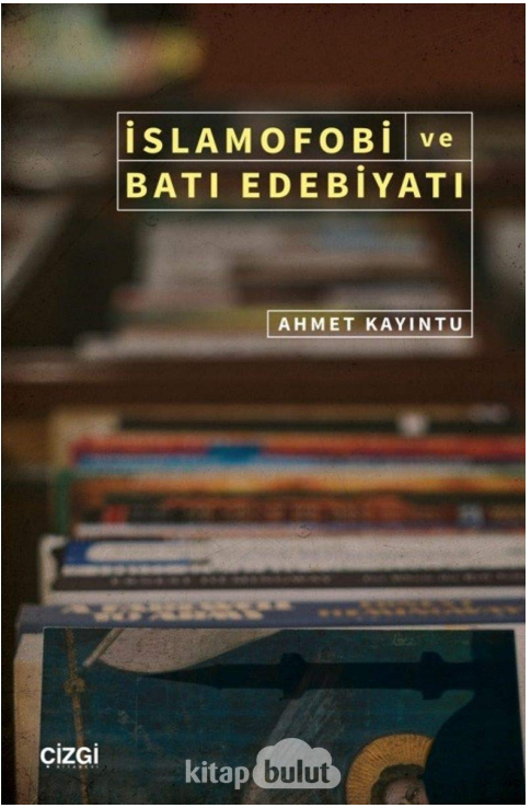 İslamofobi ve Batı Edebiyatı