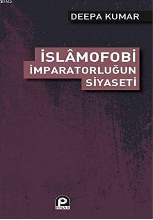 İslamofobi İmparatorluğun Siyaseti