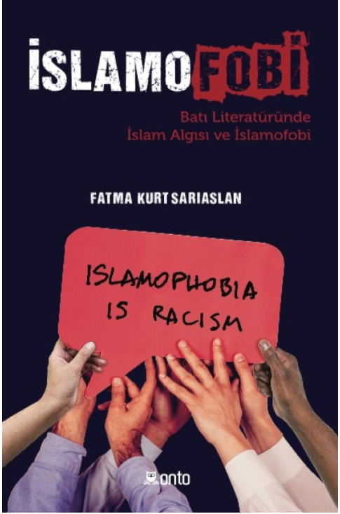 İslamofobi Batı Literatüründe İslam Algısı ve İslamofobi