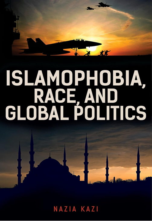 İslamofobi, Irk ve Küresel Politika